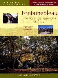 Fontainebleau : Une forêt de légendes et de mystères