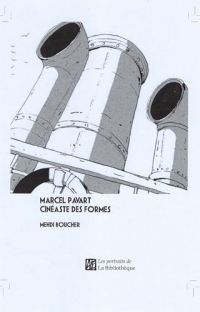 Marcel Pavart cinéaste des formes