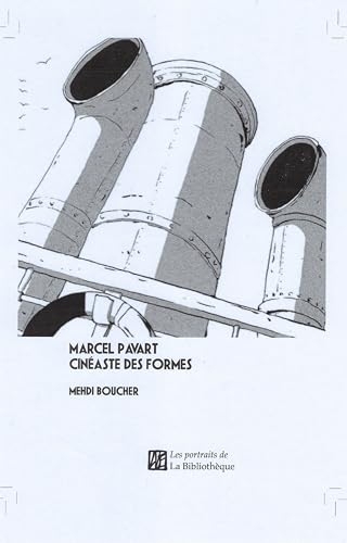 Marcel Pavart cinéaste des formes