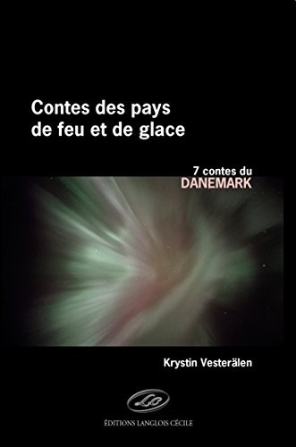 Contes des Pays de Feu et de Glace - Danemark