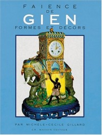 Faïence de Gien, Formes et Décors