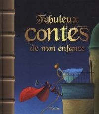 Fabuleux contes de mon enfance