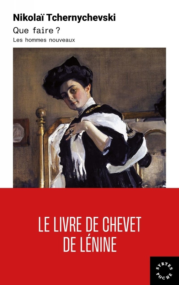 Que faire? - Les Hommes nouveaux