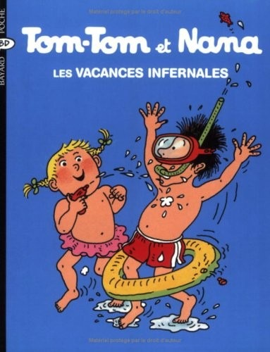 Tom-Tom et Nana, Tome 5 : Les vacances infernales