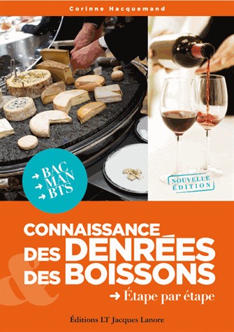 Connaissance des denrées et des boissons