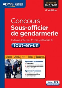 Concours Sous-officier de gendarmerie - Catégorie B - Tout-en-un - Concours 2016-2017