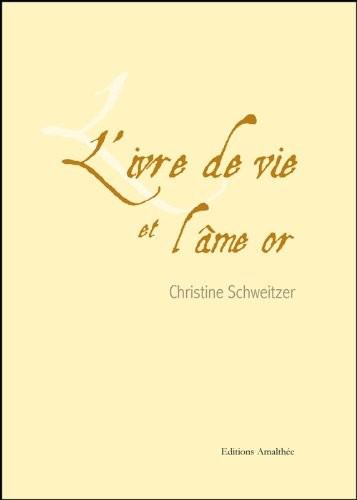 L'ivre de vie et l'âme or