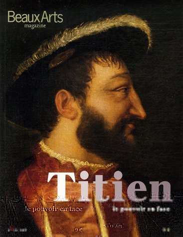 Beaux Arts Magazine : Titien : Le pouvoir en face