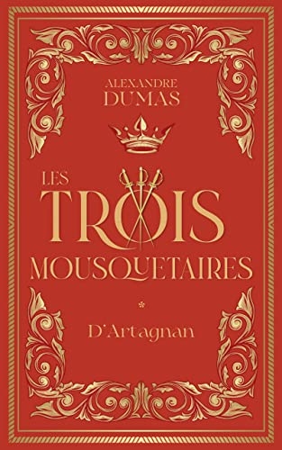Les Trois Mousquetaires t1 : d'Artagnan