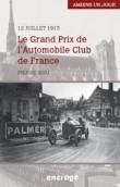 1913, le grand prix de l'automobile club de France