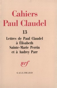 Lettres à Élisabeth Sainte-Marie Perrin et à Audrey Parr