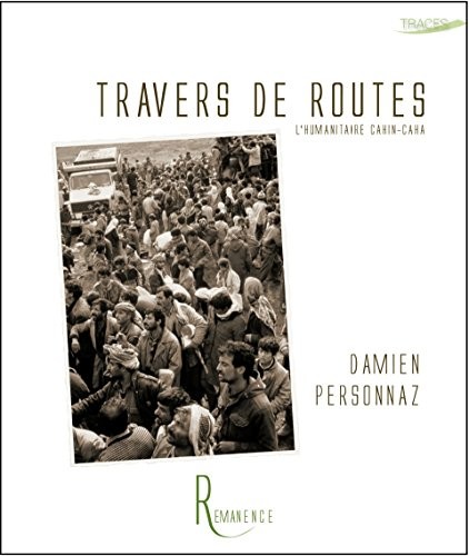 Travers de routes - l'Humanitaire cahin-caha
