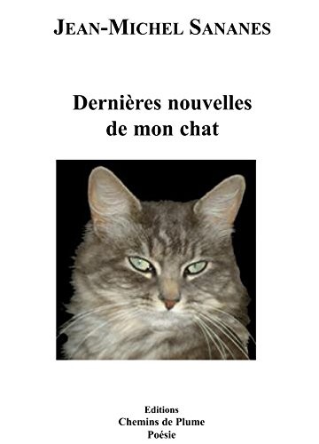 Dernières nouvelles de mon chat