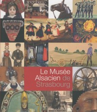 Le Musée Alsacien de Strasbourg