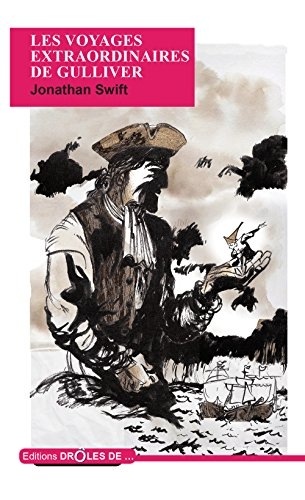 LES VOYAGES EXTRAORDINAIRES DE GULLIVER.