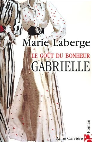 Gabrielle : Le goût du bonheur