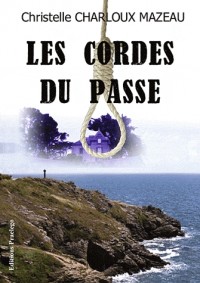 Les cordes du passé