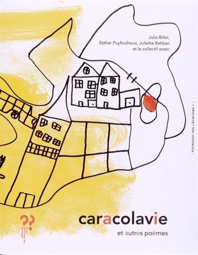 Caracolavie et autres poèmes