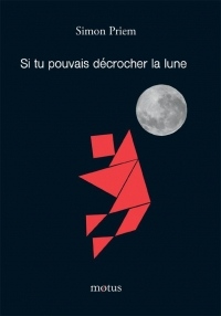 Si tu pouvais décrocher la lune