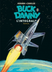 Buck Danny - L'intégrale - tome 9 - Buck Danny 9 (intégrale) 1962 - 1965