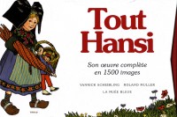 Tout Hansi : Son oeuvre complète en 1500 images