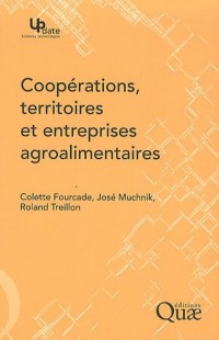 Coopérations, territoires et entreprises agroalimentaires