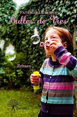 Bulles de Vies