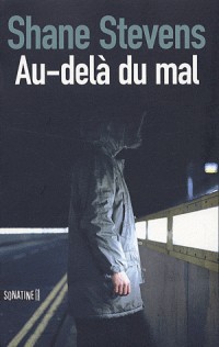 AU-DELÀ DU MAL