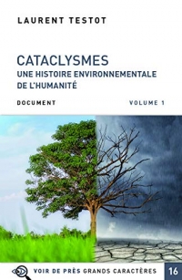 Cataclysmes: Une histoire environnementale de l'humanité, 2 volumes