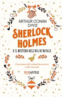 Sherlock Holmes e il mistero dell'oca di Natale