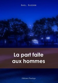 La part faite aux hommes