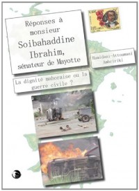 Réponses à monsieur Soibahaddine Ibrahim, sénateur de Mayotte