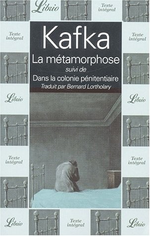 La Métamorphose suivi de Dans la colonie pénitentiaire [9782290314111]