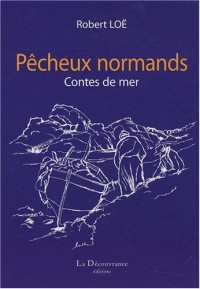Pêcheux normands: Contes de mer