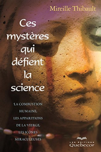 Ces mystères qui defient la science