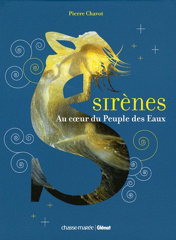 Sirènes : Au coeur du Peuple des Eaux