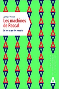 Les machines de Pascal. Du bon usage des ressorts
