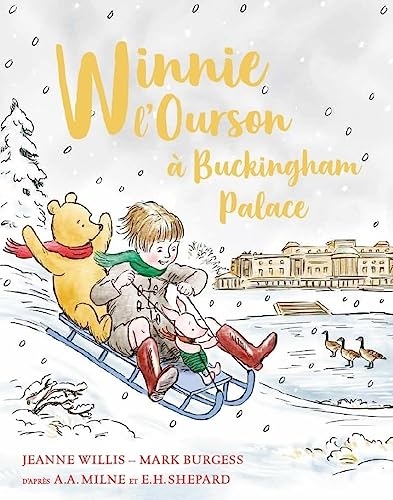 Winnie L'Ourson - Winnie l'Ourson à Buckingham Palace