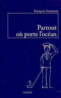 Partout où porte l'océan