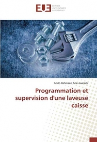 Programmation et supervision d'une laveuse caisse