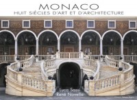 Monaco, Huit siècles d'Art et d'Architecture