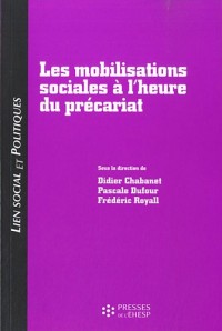 Lien social et politiques : Les mobilisations sociales à l'heure du précariat