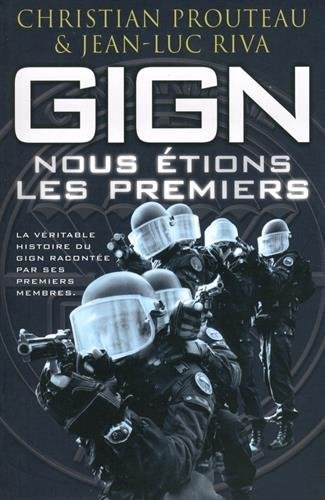 Gign : Nous étions les premiers