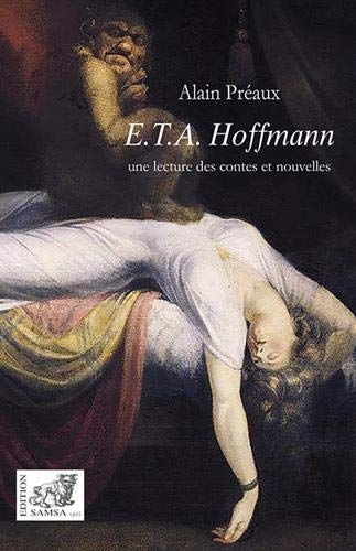 ETA Hoffmann : Une lecture des contes et nouvelles