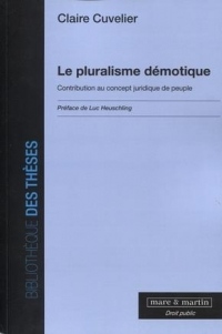 Le pluralisme démotique contribution au concept juridique de peuple