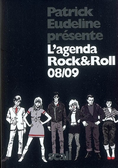 Agenda Scolaire Rock & Roll 08/09 [9782350122717]