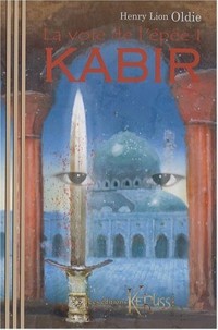 La voie de l'épée, Tome 1 : Kabir