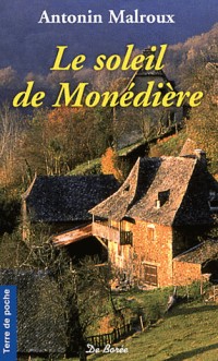 Le soleil de Monediere