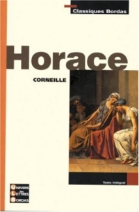 Classiques Bordas • Corneille • Horace