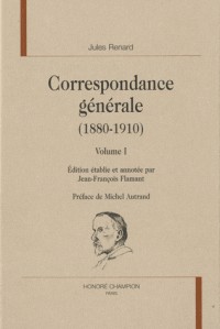 Correspondance générale 1880-1910 : Volumes 1 et 2